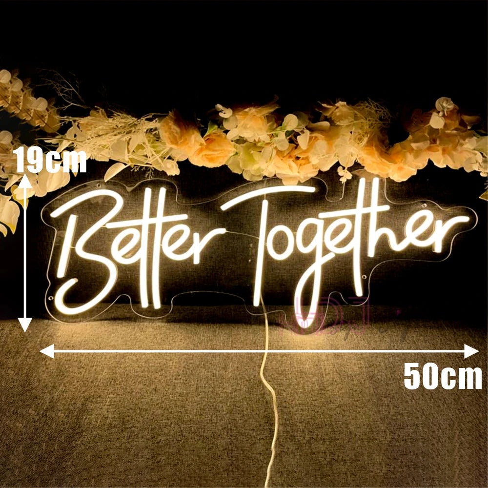 Better Together LED Neon Sign