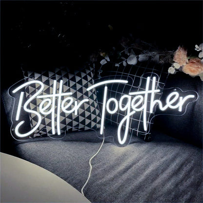 Better Together LED Neon Sign