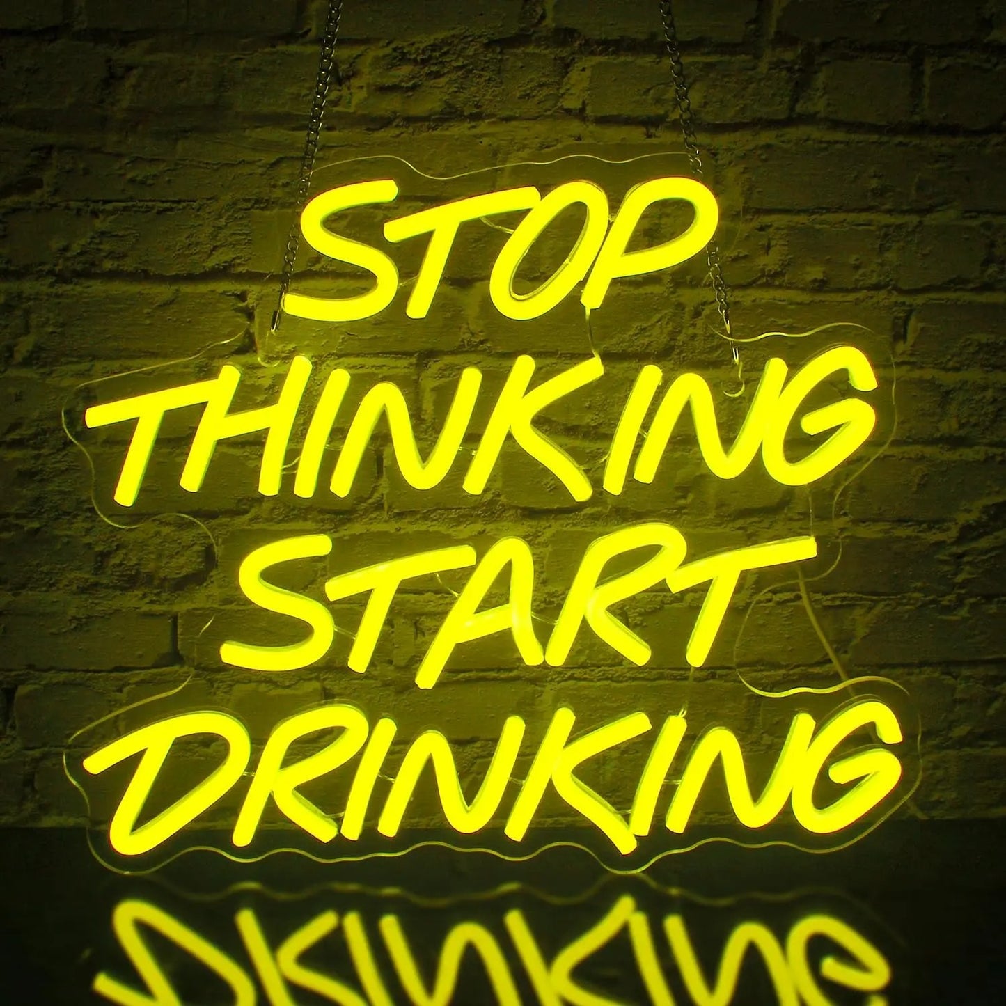 Stop Thinking Start Drinking LED Neon Sign